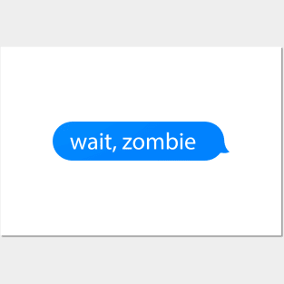 Zombie message Posters and Art